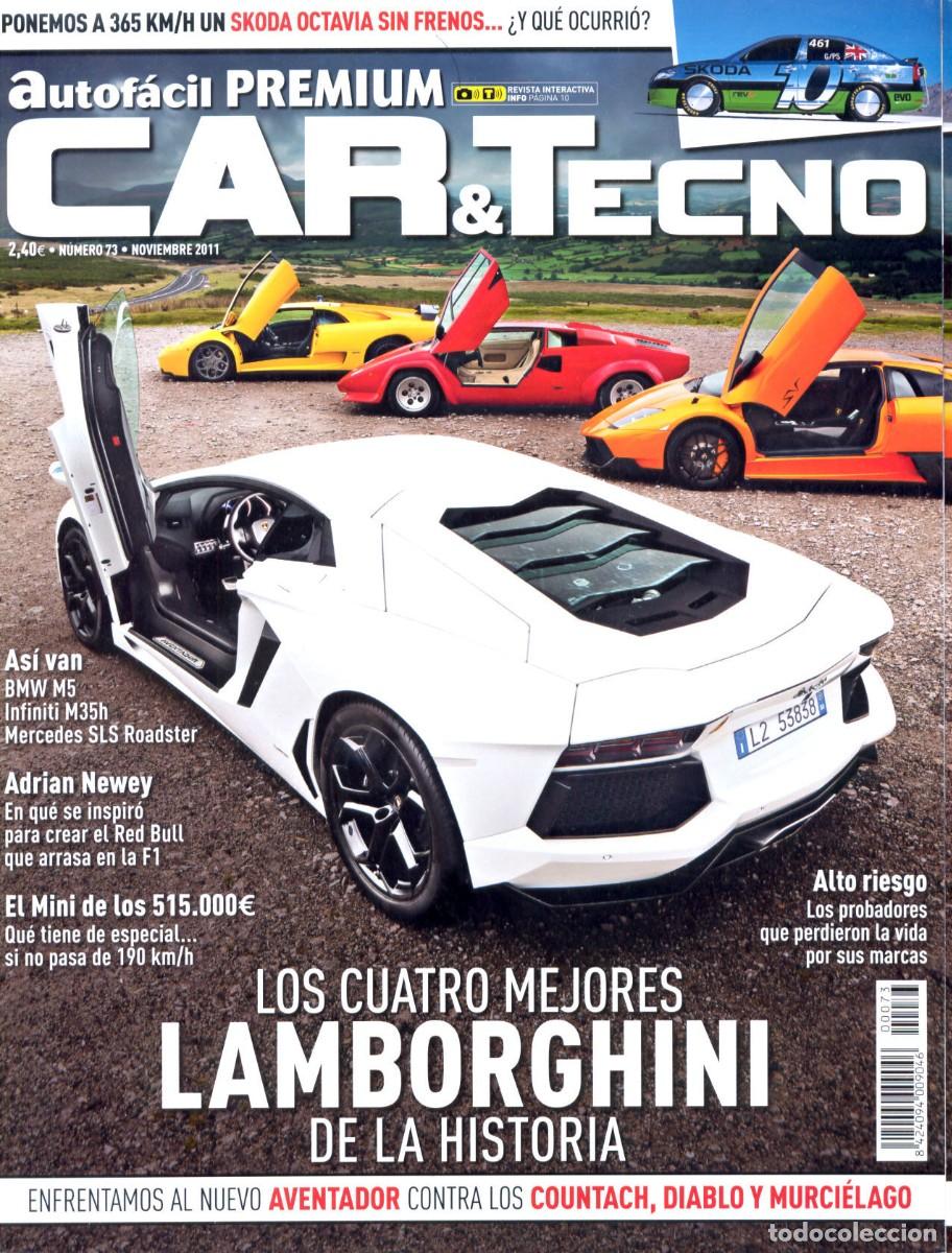 Coleccionismo de revistas y peri&oacute;dicos: REVISTA CAR & TECNO N&ordm; 73 NOVIEMBRE 2011, LAMBORGHINI