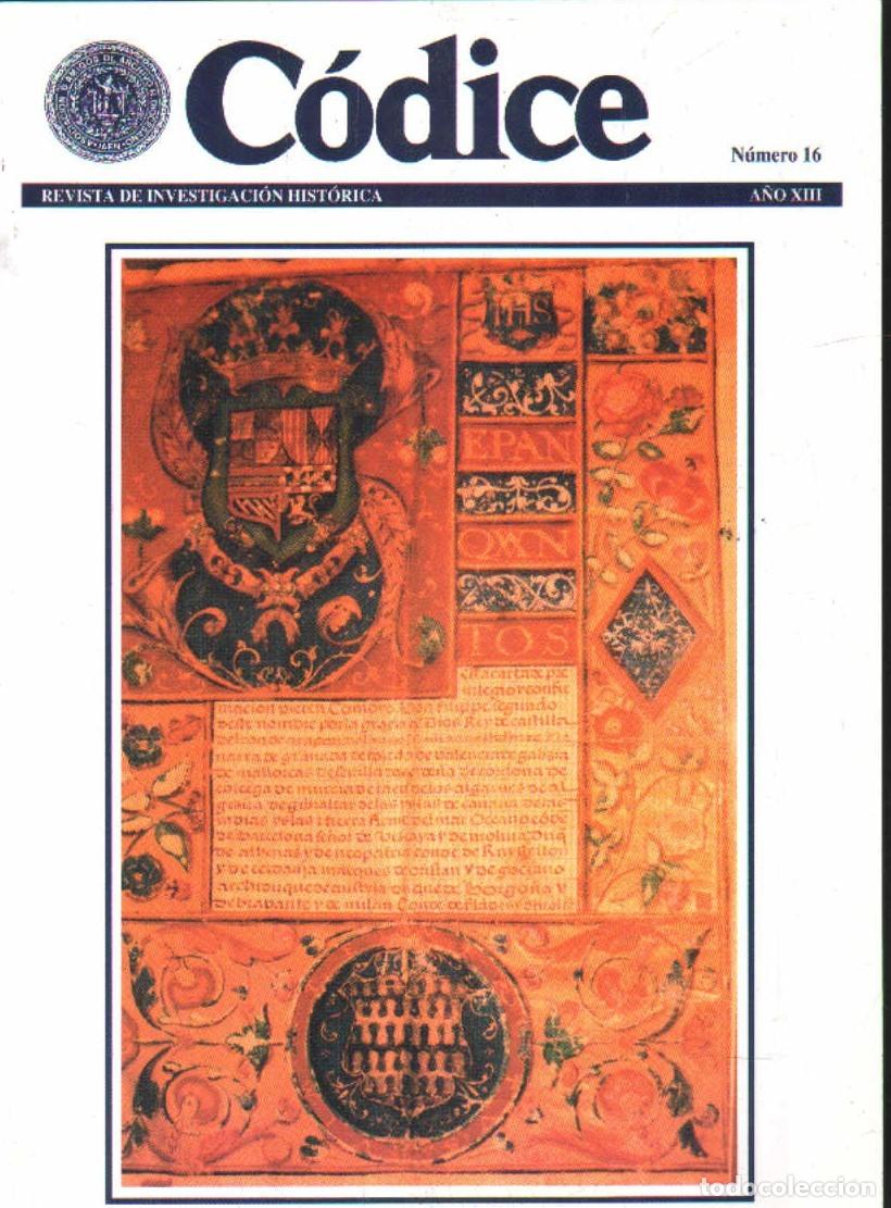 Coleccionismo de revistas y peri&oacute;dicos: C&Oacute;DICE, REVISTA DE INVESTIGACI&Oacute;N HIST&Oacute;RICA N&Uacute;MERO 16. A-LJA-167