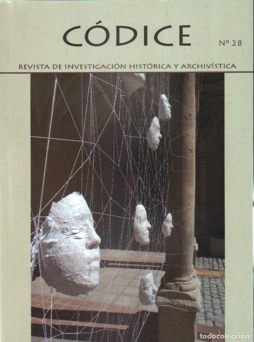 Coleccionismo de revistas y peri&oacute;dicos: C&Oacute;DICE, REVISTA DE INVESTIGACI&Oacute;N HIST&Oacute;RICA Y ARCHIVISTA N&Uacute;MERO 28. A-LJA-174