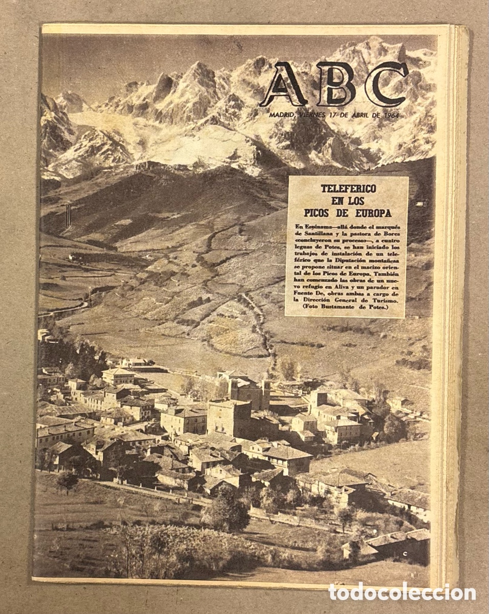 Coleccionismo de revistas y peri&oacute;dicos: ABC (17 DE ABRIL DE 1964). TRABAJOS DE INSTALACI&Oacute;N TELEF&Eacute;RICO FUENTE DE EN LOS PICOS DE EUROPA,&hellip;