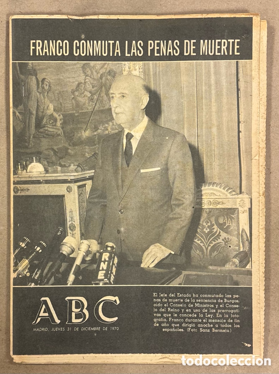 Coleccionismo de revistas y peri&oacute;dicos: ABC (31 DE DICIEMBRE DE 1970). PROCESO DE BURGOS: FRANCO CONMUTA LAS PENAS DE MUERTE,&hellip;
