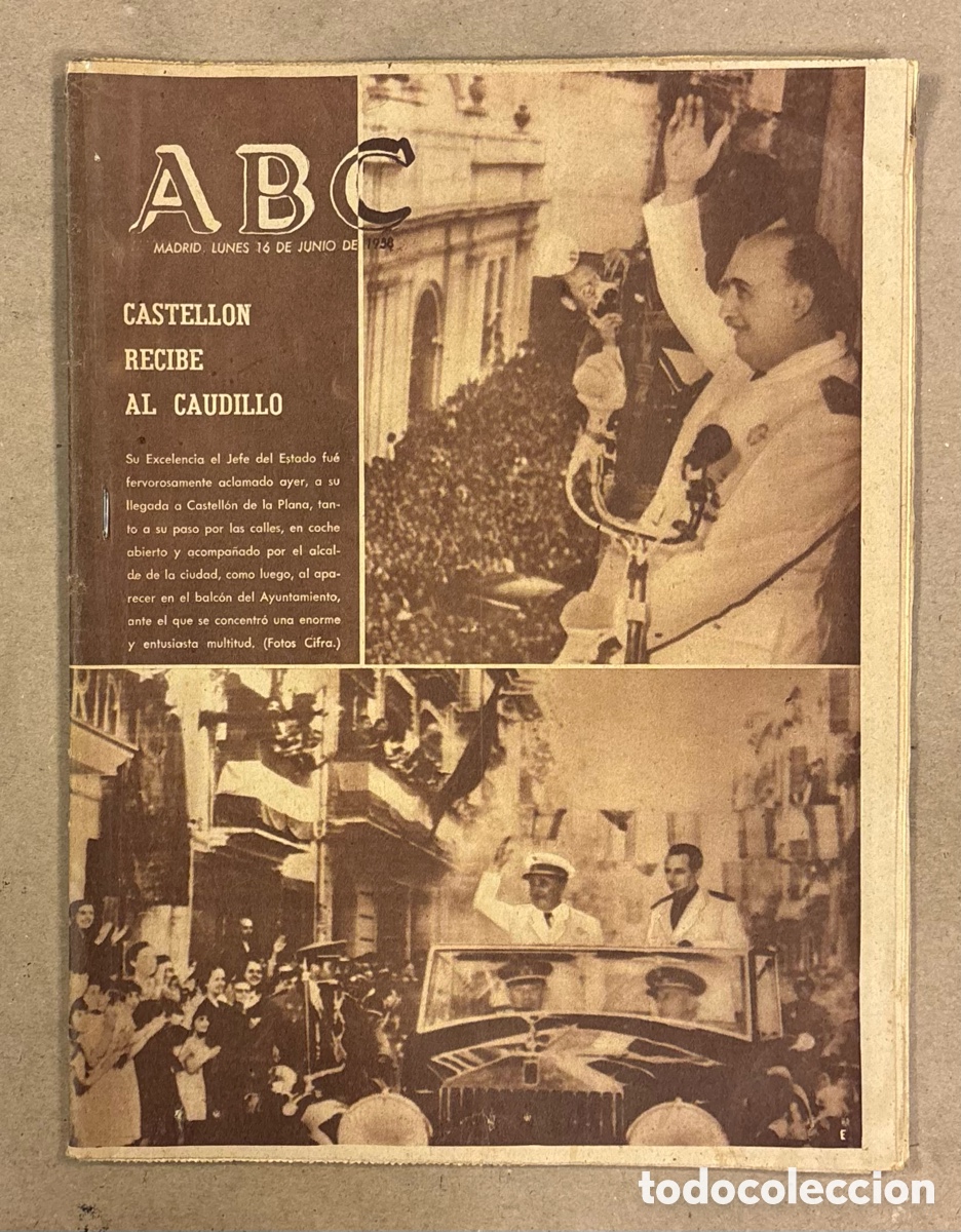 Coleccionismo de revistas y peri&oacute;dicos: ABC (16 DE JUNIO DE 1958). CASTELL&Oacute;N RECIBE AL CAUDILLO,,,,