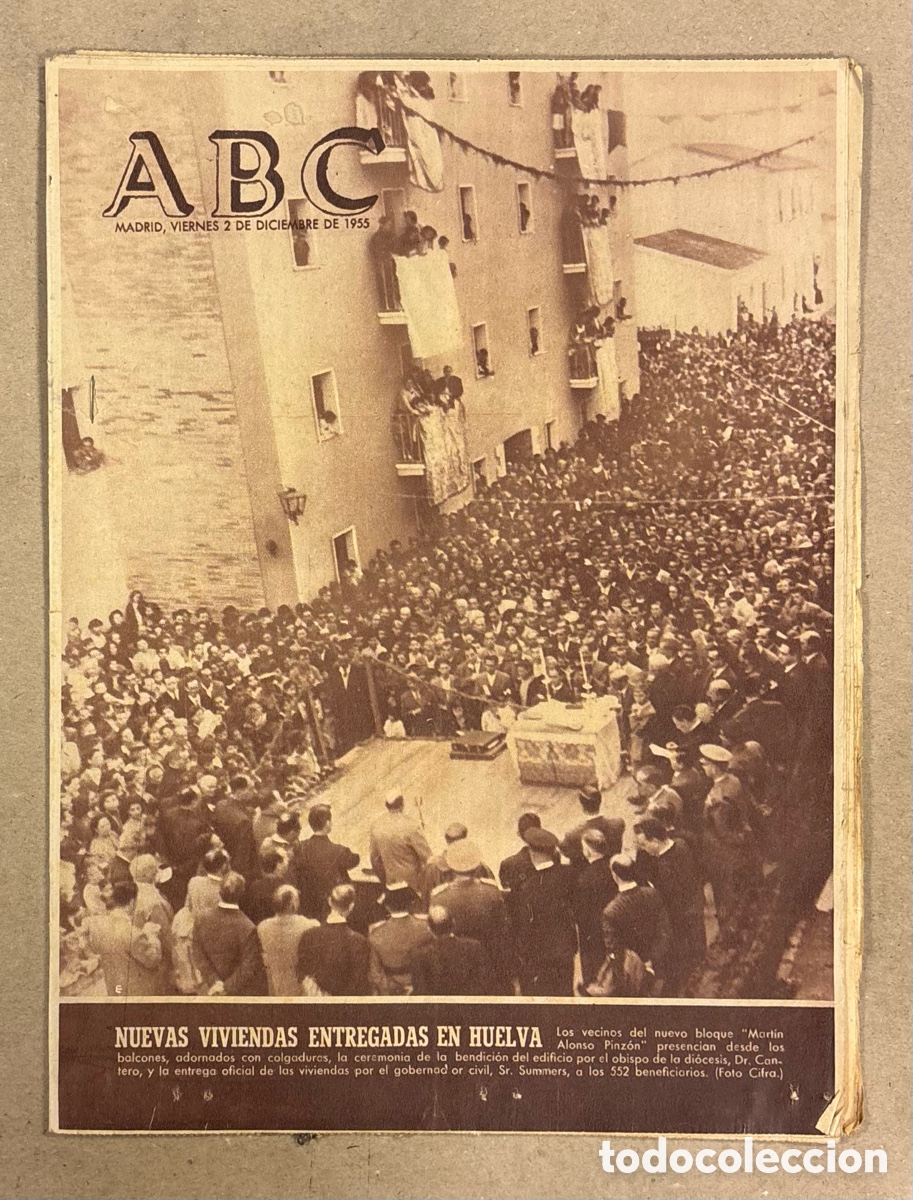 Coleccionismo de revistas y peri&oacute;dicos: ABC (2 DE DICIEMBRE DE 1955). NUEVAS VIVIENDAS ENTREGADAS EN HUELVA, BLOQUE MART&Iacute;N ALONSO PINZ&Oacute;N