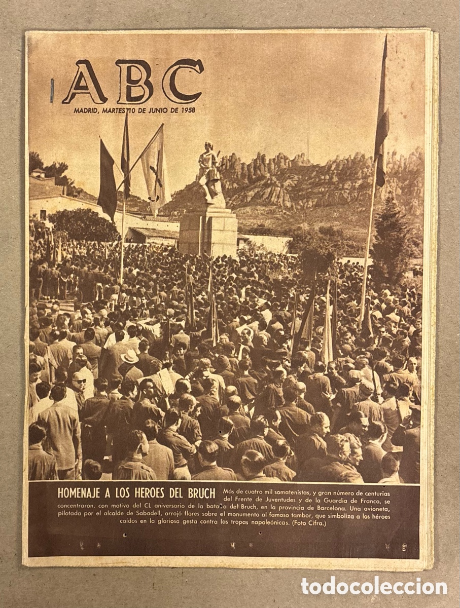 Coleccionismo de revistas y peri&oacute;dicos: ABC (10 JUNIO 1958). HOMENAJE A LOS H&Eacute;ROES DEL BRUCH SOMATENISTAS Y CENTURIAS FRENTE JUVENTUDES