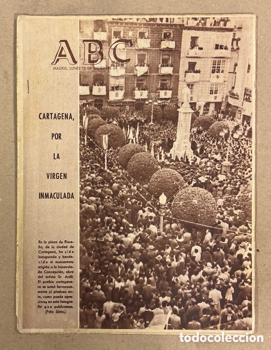 Coleccionismo de revistas y peri&oacute;dicos: ABC (13 DE DICIEMBRE DE 1954). CARTAGENA POR LA VIRGEN DE LA INMACULADA PLAZA DE RISUE&Ntilde;O,&hellip;