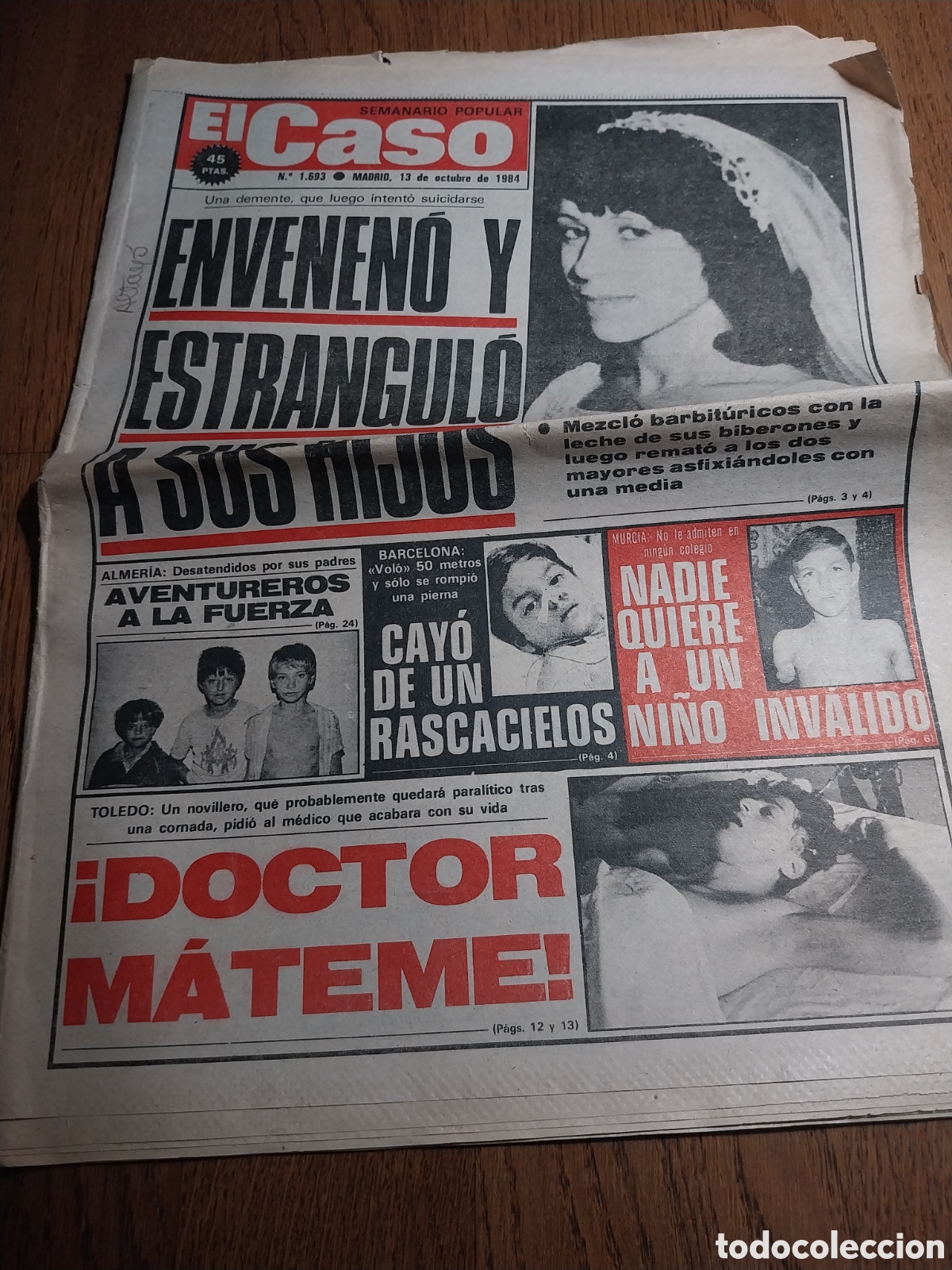 Coleccionismo de revistas y peri&oacute;dicos: EL CASO 1984 NI&Ntilde;O INVALIDO MURCIA.NI&Ntilde;O CAE DE UN PISO 15 Y VIVE BARCELONA.CICLON HORTENSIA LA CORU&Ntilde;A