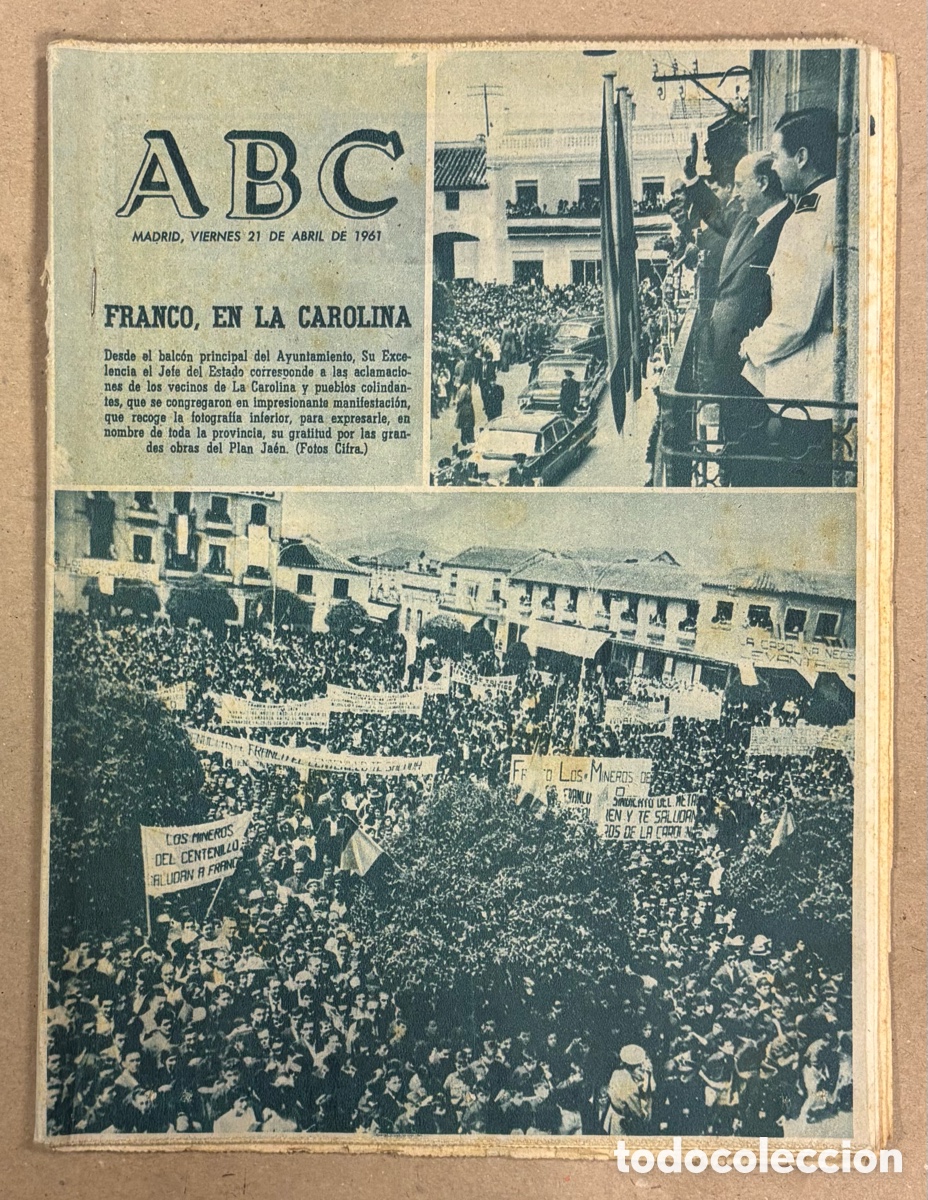 Coleccionismo de revistas y peri&oacute;dicos: ABC (21 DE ABRIL DE 1961). FRANCO EN LA CAROLINA (PLAN JA&Eacute;N),&hellip;