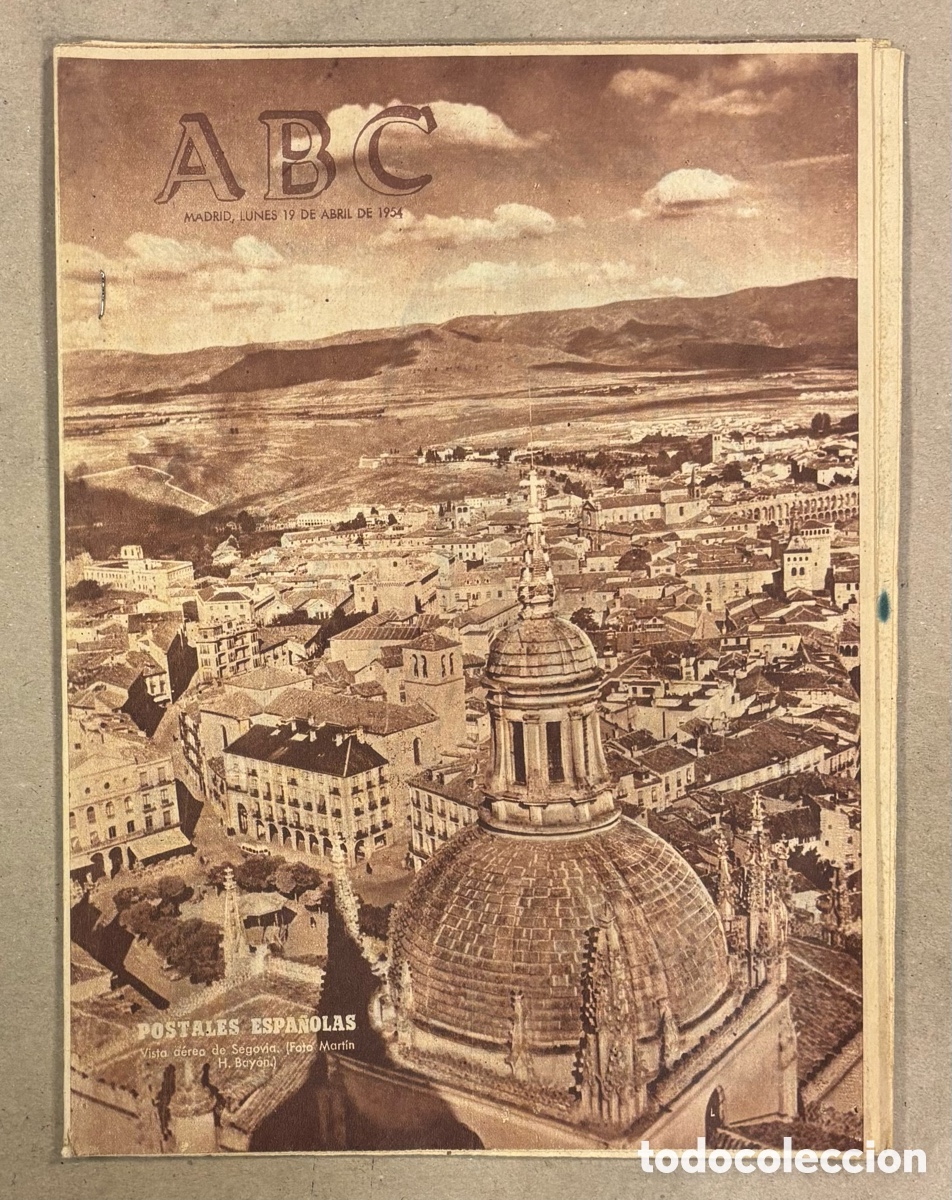 Coleccionismo de revistas y peri&oacute;dicos: ABC (19 DE ABRIL DE 1954). VISTA A&Eacute;REA DE SEGOVIA, REPORTAJE TOROS: FRASCUELO, LAJARTIJO,&hellip;