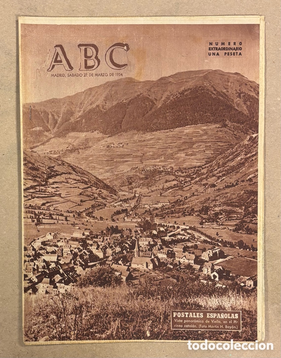 Coleccionismo de revistas y peri&oacute;dicos: ABC (27 DE MARZO DE 1954). VISTA PANOR&Aacute;MICA DE VIELLA EN EL PIRINEO CATAL&Aacute;N,&hellip;