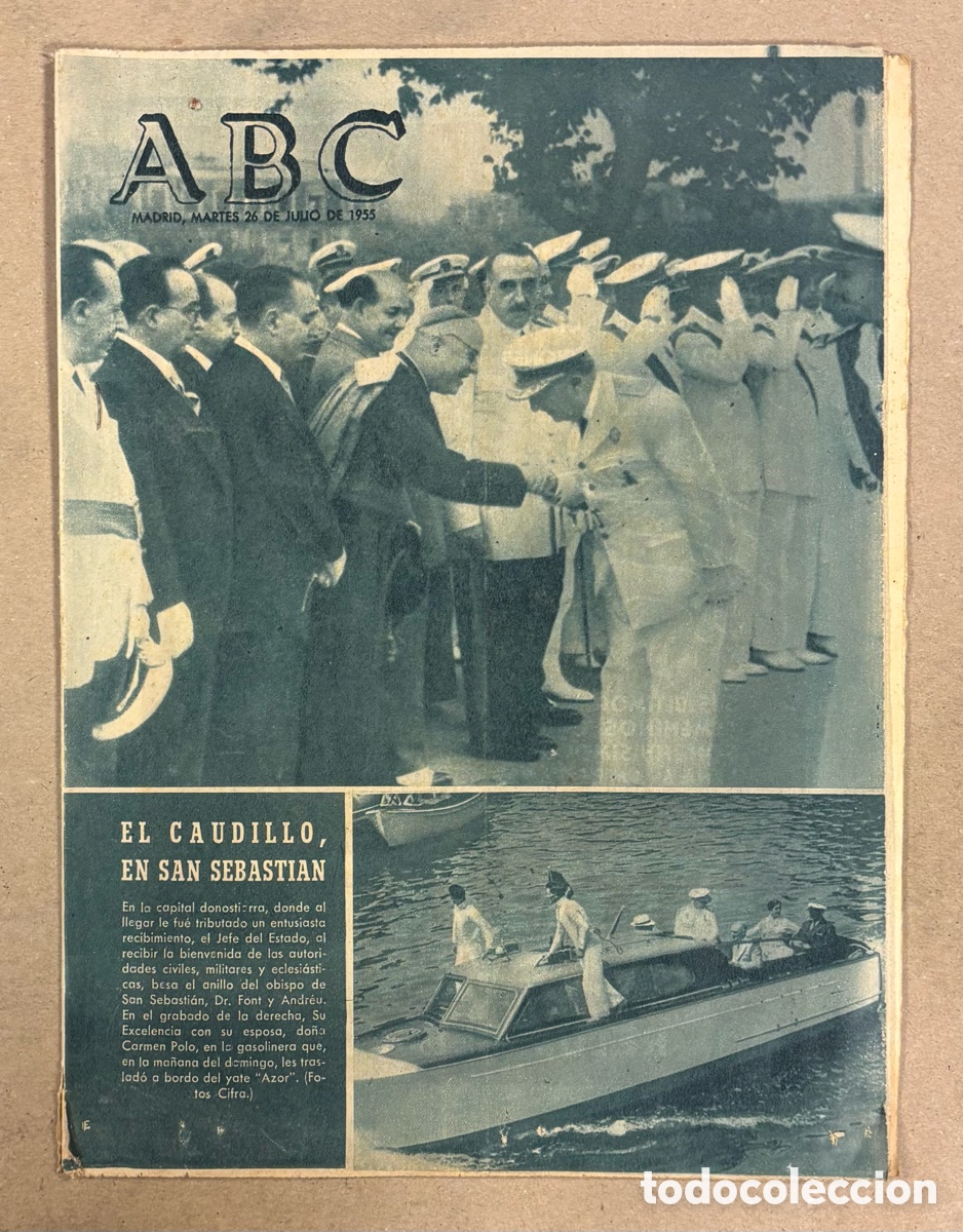 Coleccionismo de revistas y peri&oacute;dicos: ABC (26 DE JULIO DE 1955). EL CAUDILLO EN SAN SEBASTI&Aacute;N,&hellip;