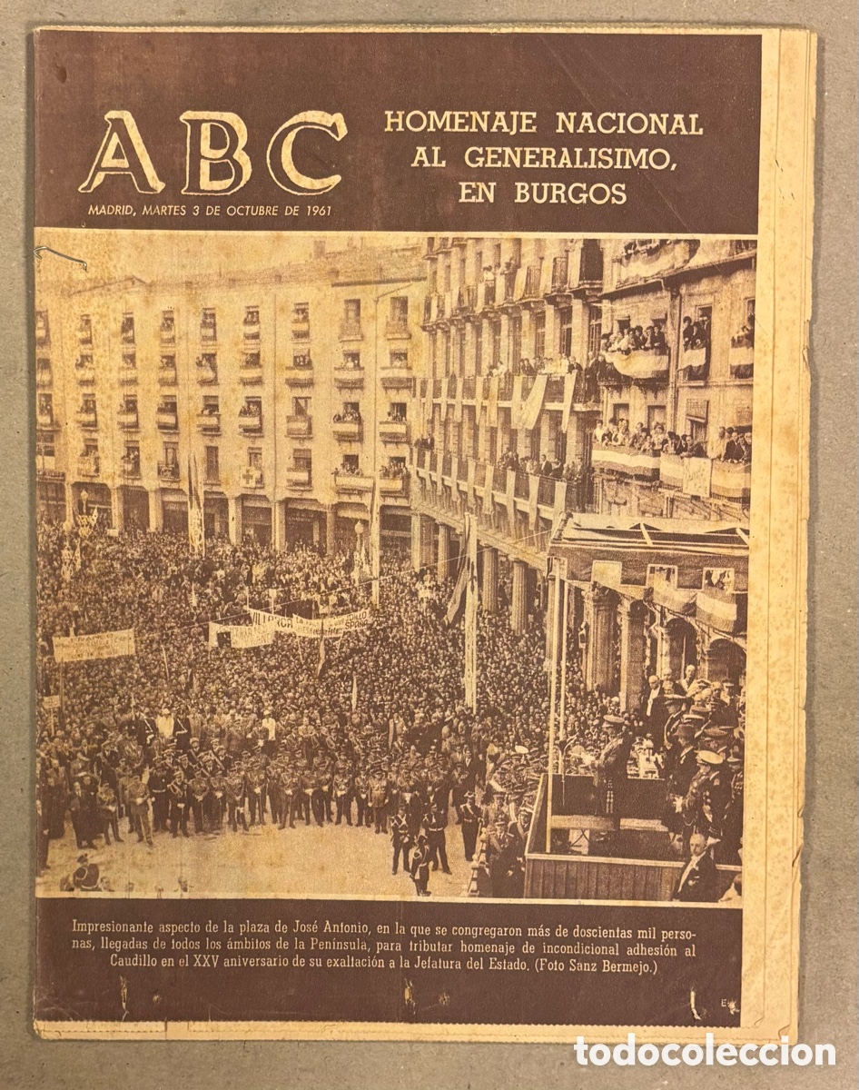 Coleccionismo de revistas y peri&oacute;dicos: ABC (3 DE OCTUBRE DE 1961). HOMENAJE NACIONAL AL GENERALISIMO EN BURGOS,&hellip;