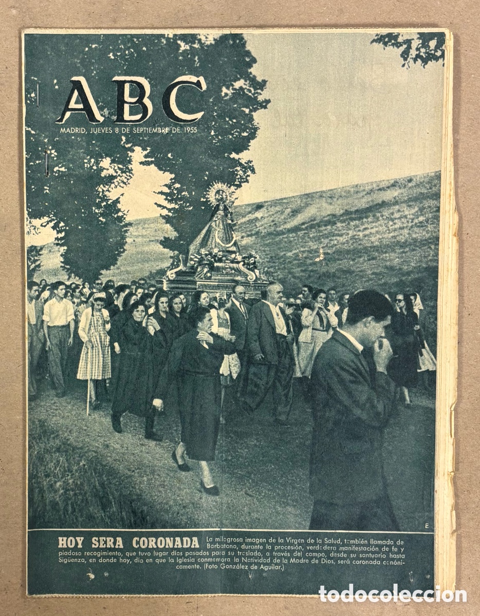 Coleccionismo de revistas y peri&oacute;dicos: ABC (8 DE SEPTIEMBRE DE 1955). HOY SER&Aacute; CORONADA LA VIRGEN DE LA SALUD &ldquo;BARBATONA&rdquo; EN SIG&Uuml;ENZA