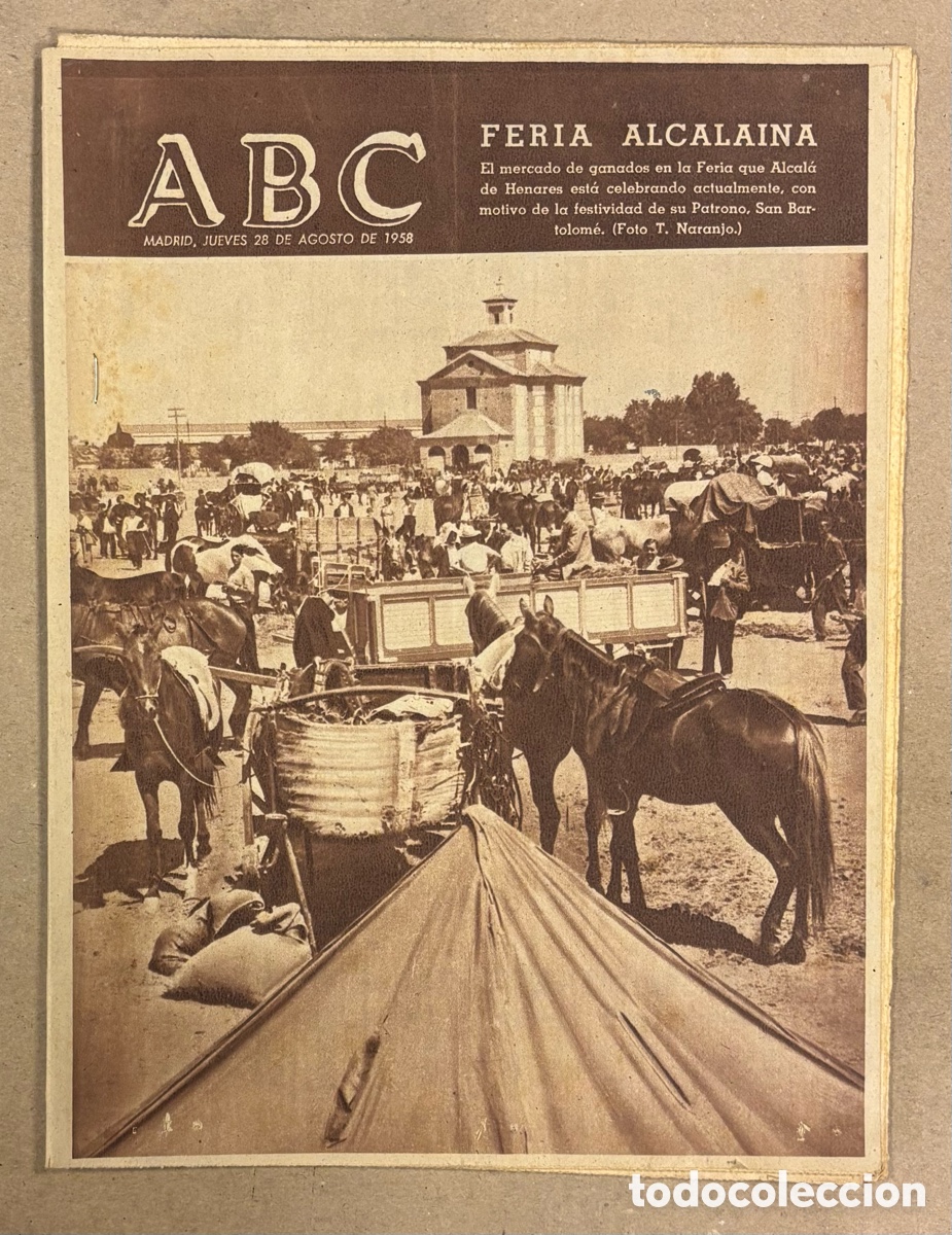 Coleccionismo de revistas y peri&oacute;dicos: ABC (28 AGOSTO 1958). MERCADO DE GANADOS EN LA FERIA ALCAL&Aacute; DE HENARES POR SAN BARTOLOM&Eacute;,&hellip;