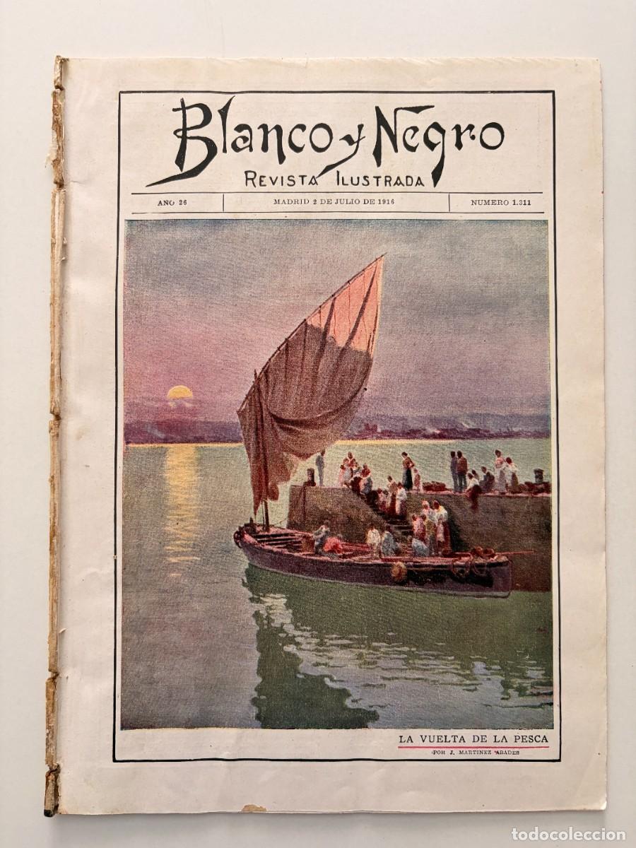Coleccionismo de revistas y peri&oacute;dicos: BLANCO Y NEGRO. N&ordm; 1311. A&Ntilde;O 1916.CENTRO ASTURIANO DE MADRID.EL REY EN LA ACADEMIA DE INGENIEROS.LEE