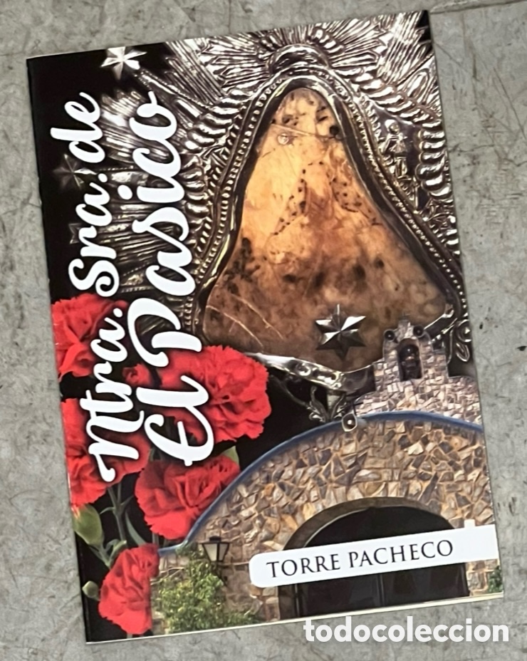 Coleccionismo de revistas y peri&oacute;dicos: Revista. Nuestra Se&ntilde;ora del Pasico. Torre Pacheco. Murcia. 2024.