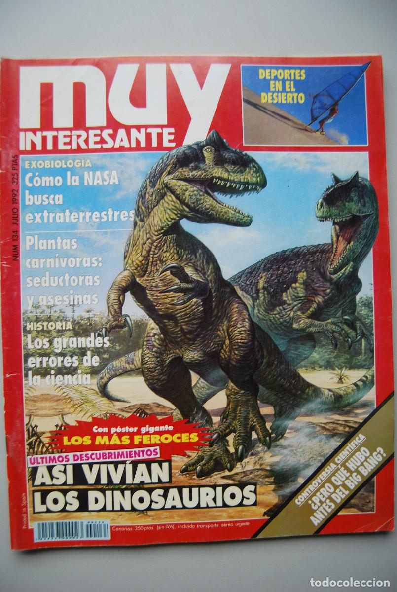 Coleccionismo de revistas y peri&oacute;dicos: MUY INTERESANTE.NUM.134-1992: ASI VIVIAN LOS DINOSAURIOS-ERRORES DE LA CIENCIA-PLANTAS CARNIVORAS-