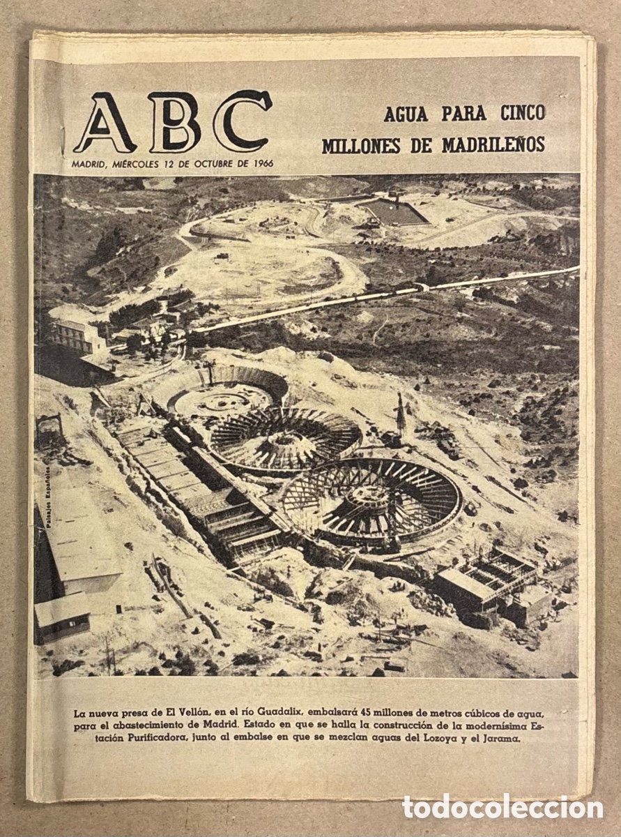 Coleccionismo de revistas y peri&oacute;dicos: ABC (12 OCTUBRE 1966). NUEVA PRESA DE EL VELL&Oacute;N R&Iacute;O GUADALIX AGUA OARA 5 MILLONES DE MADRILE&Ntilde;OS