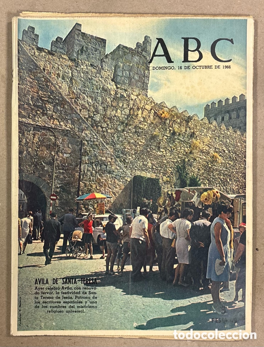 Coleccionismo de revistas y peri&oacute;dicos: ABC (16 DE OCTUBRE DE 1966). &Aacute;VILA CELEBRA SANTA TERESA, REPORTAJE SAGA TAURINA BIENVENIDA,&hellip;