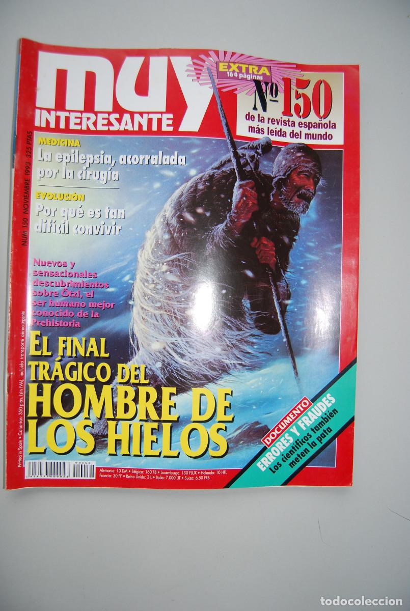 Coleccionismo de revistas y peri&oacute;dicos: MUY INTERESANTE.NUM.150-1993: HOMBRE DE LOS HIELOS-LA EPILEPSIA-ERRORES Y FRAUDES