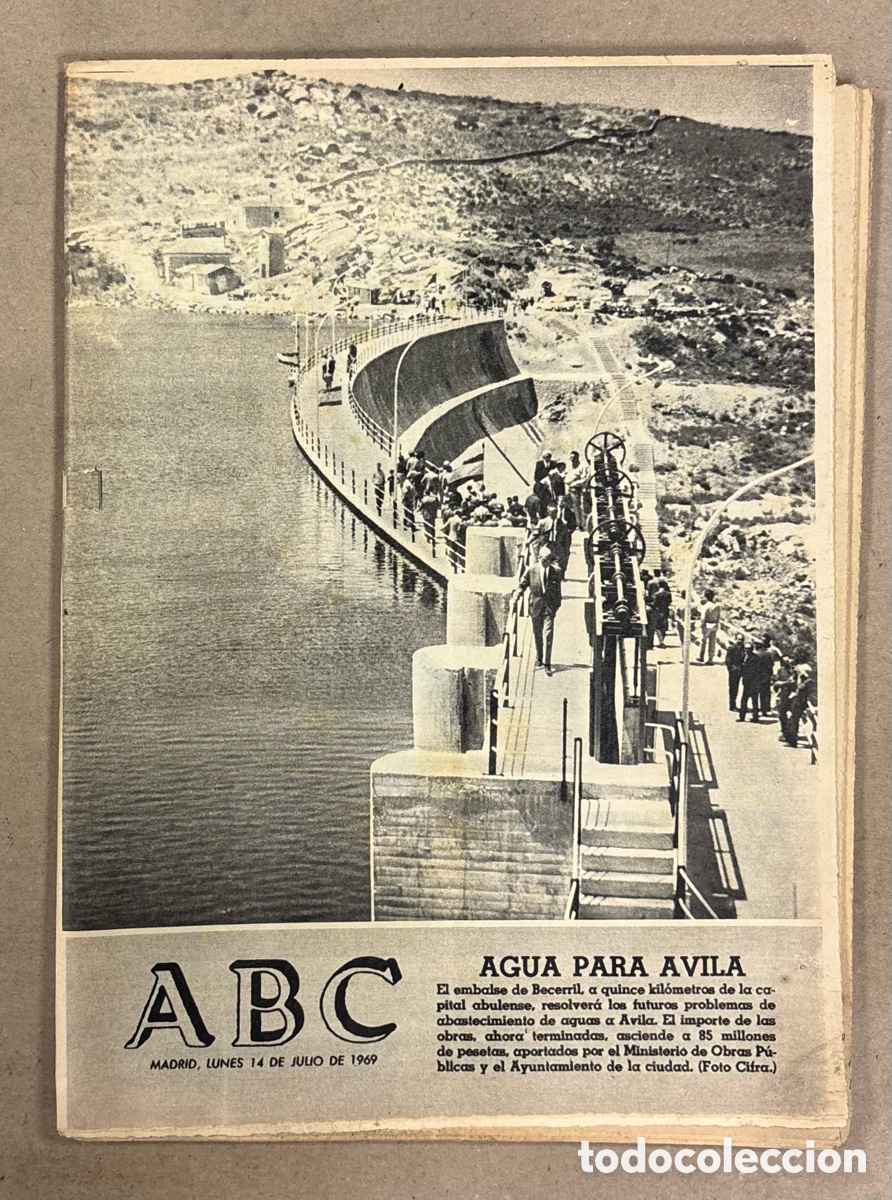 Coleccionismo de revistas y peri&oacute;dicos: ABC (14 DE JULIO DE 1969). INAUGURACI&Oacute;N DEL PANTANO DE BECERRIL: AGUA PARA &Aacute;VILA,..
