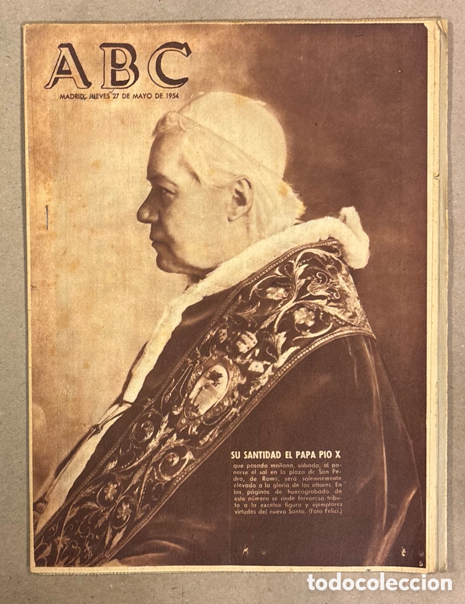 Collezionismo di Riviste e Giornali: ABC (27 DE MAYO DE 1954). SU SANTIDAD EL PAPA P&Iacute;O X,&hellip;