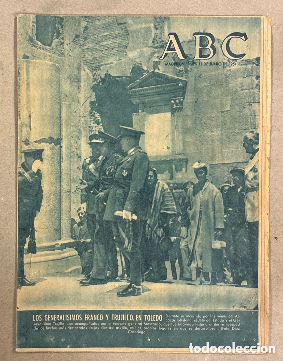 Coleccionismo de revistas y peri&oacute;dicos: ABC (11 DE JUNIO DE 1954). LOS GENERALISIMOS FRANCO Y TRUJILLO EN TOLEDO,&hellip;