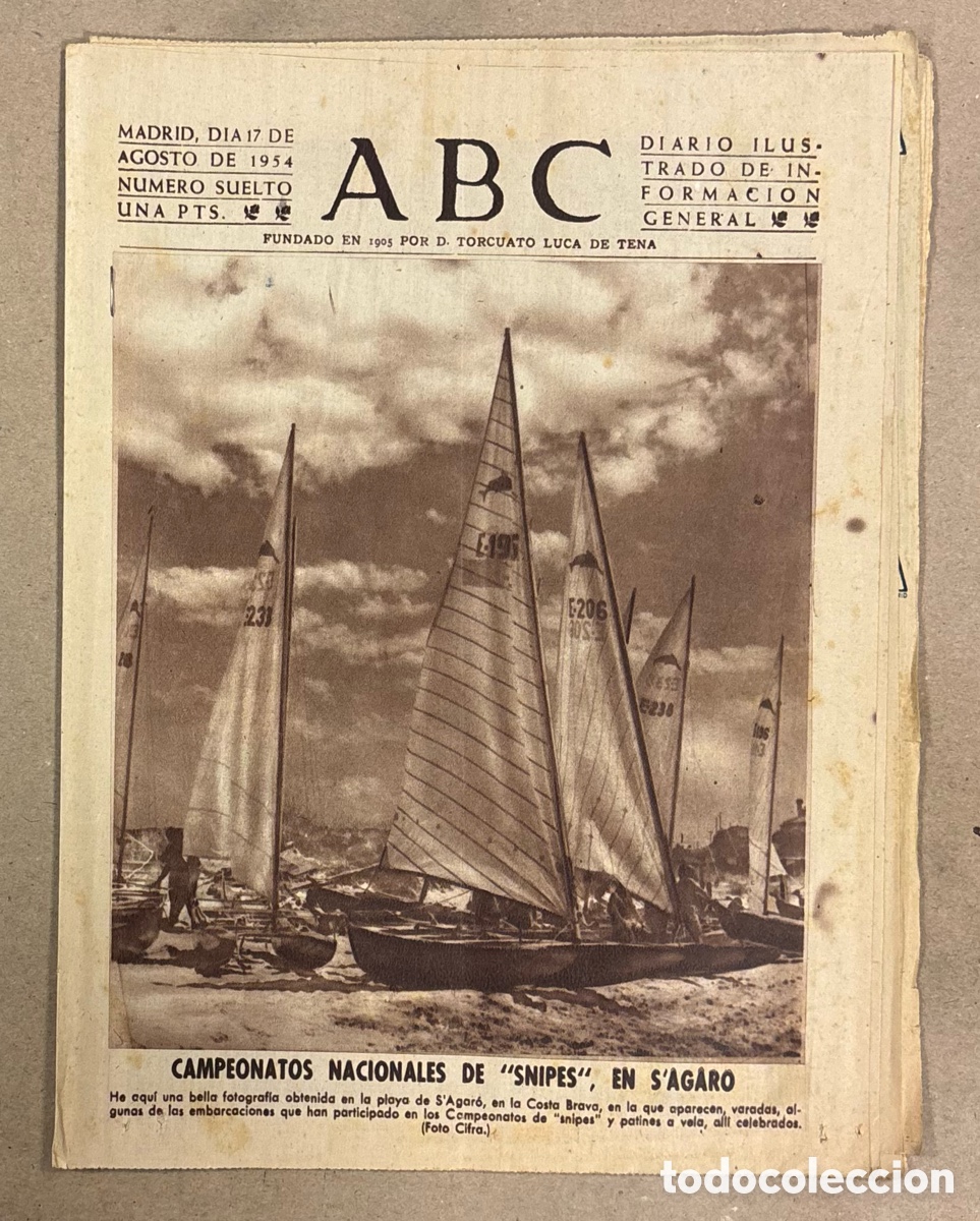 Coleccionismo de revistas y peri&oacute;dicos: ABC (17 DE AGOSTO DE 1954). CAMPEONATOS NACIONALES DE SNIPES EN PLAYA S&rsquo;AGAR&Oacute; DE LA COSTA BRAVA,