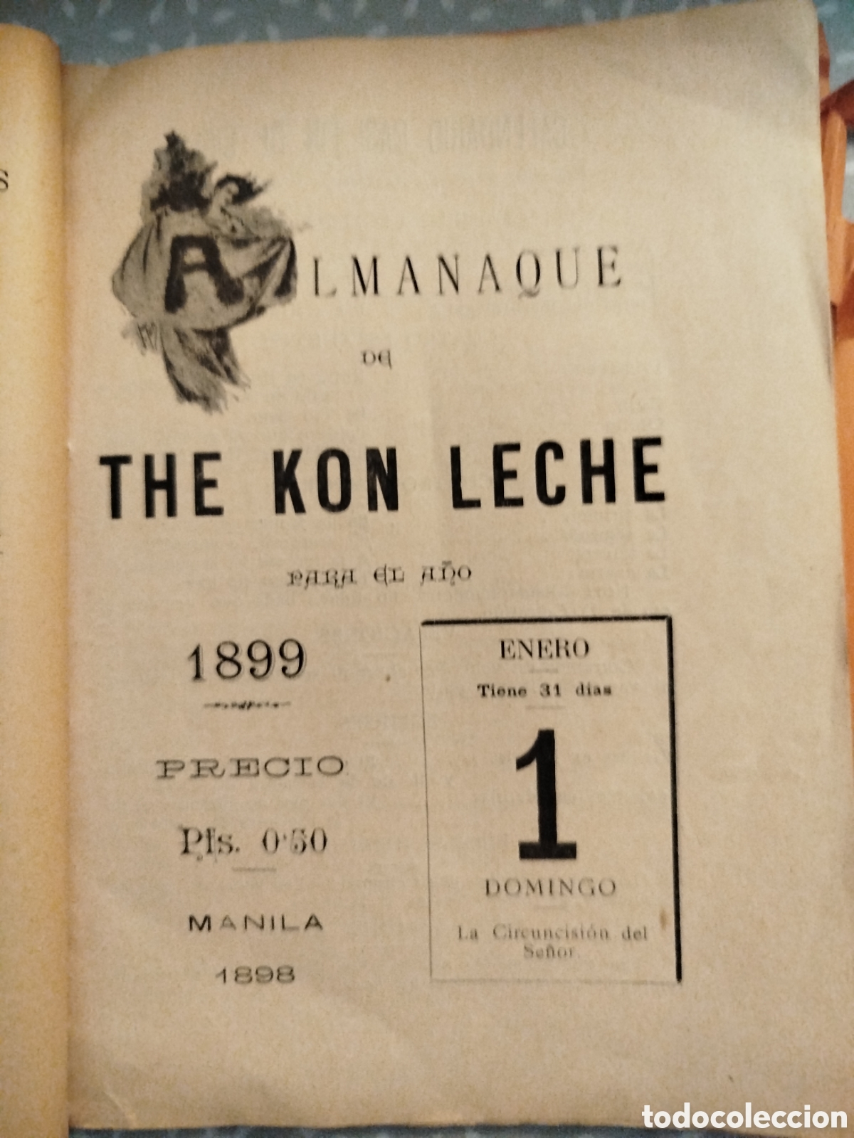 Coleccionismo de revistas y peri&oacute;dicos: Revista Almanaque para 1899 The kon leche Manila Filipinas