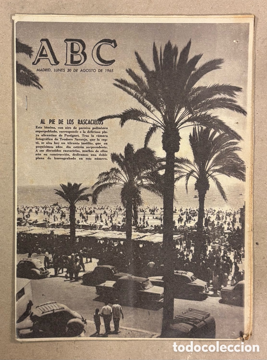 Coleccionismo de revistas y peri&oacute;dicos: ABC (30 DE AGOSTO DE 1965). PLAYA DEL POSTIGUET DE ALICANTE AL PIE DE LOS RASCACIELOS,..