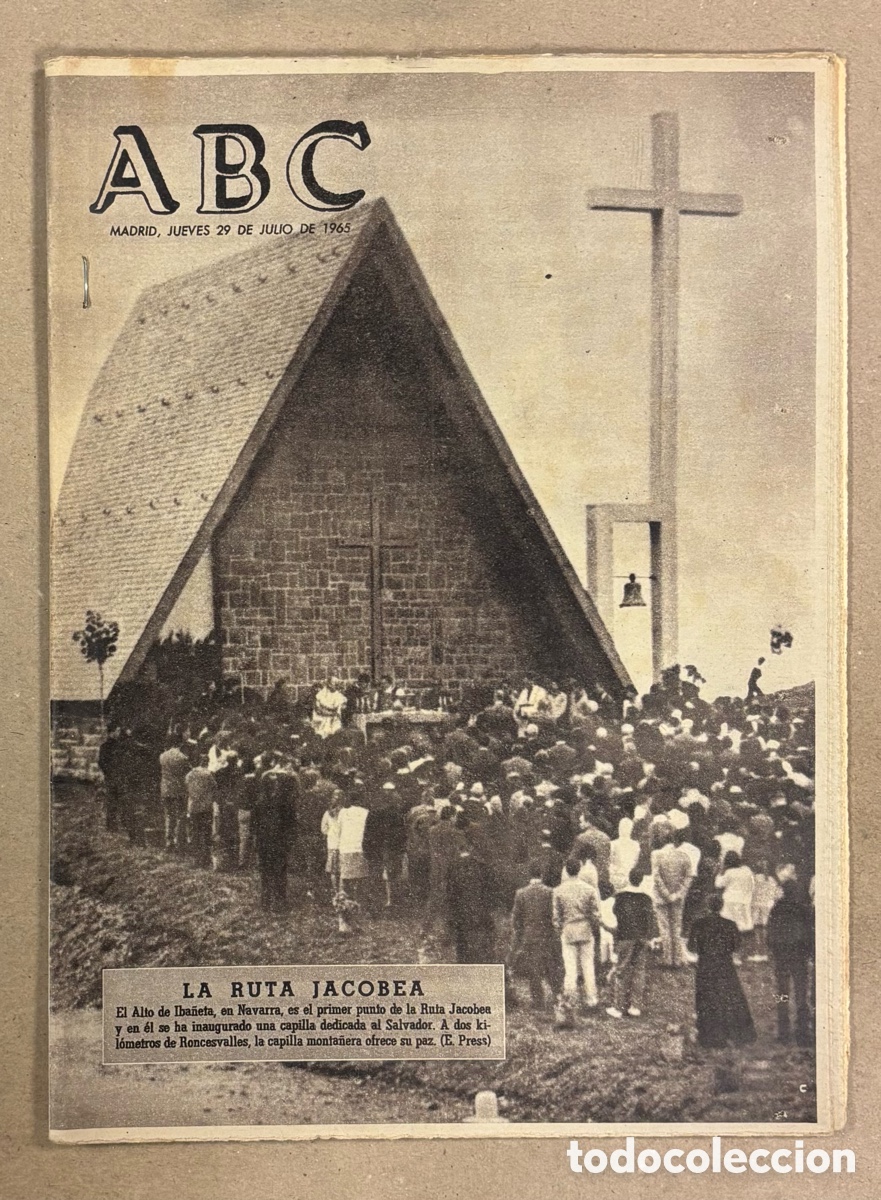 Coleccionismo de revistas y peri&oacute;dicos: ABC (29 DE JULIO DE 1965). LA RUTA JACOBEA: ALTO DE IBA&Ntilde;ETA RONCESAVALLES NAVARRA,&hellip;