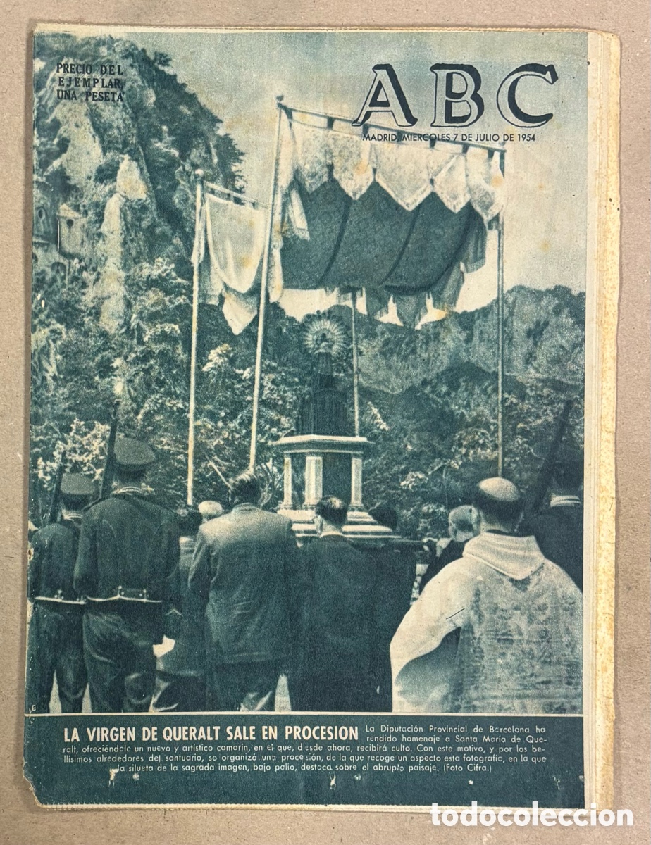 Coleccionismo de revistas y peri&oacute;dicos: ABC (7 DE JULIO DE 1954). LA VIRGEN DE QUERALT SALE EN PROCESI&Oacute;N,,..