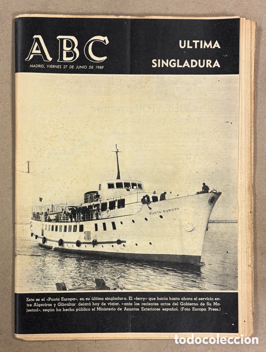 Coleccionismo de revistas y peri&oacute;dicos: ABC (27 DE JUNIO DE 1969). &Uacute;LTIMA SINGLADURA FERRY PUNTA EUROPA (ALGECIRAS - GIBRALTAR),&hellip;