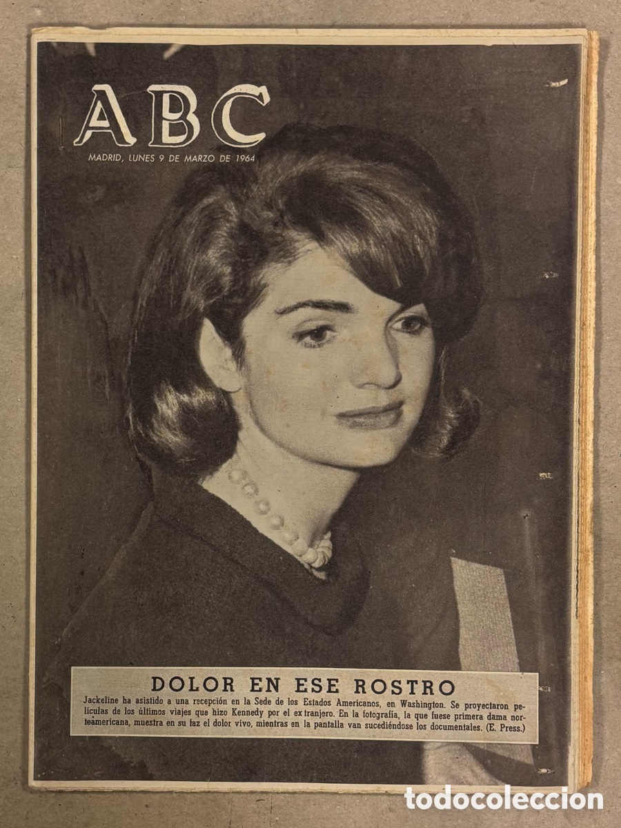 Coleccionismo de revistas y peri&oacute;dicos: ABC (9 DE MARZO DE 1964). JACKELINE KENNEDY DOLOR EN EL ROSTRO, VALENCIA UJPEST COPA DE FERIAS