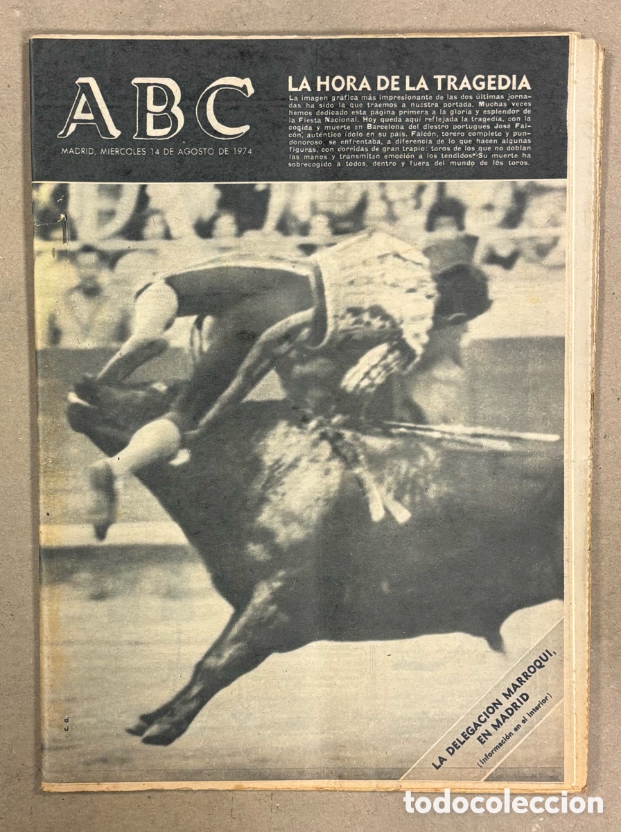 Collection Magazines and Newspapers: ABC (14 DE AGOSTO DE 1974). COGIDA TORERO PORTUGU&Eacute;S JOS&Eacute; FALC&Oacute;N EN BARCELONA,..