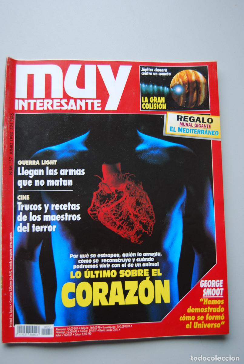 Coleccionismo de revistas y peri&oacute;dicos: MUY INTERESANTE.NUM.157-1994: SOBRE EL CORAZ&Oacute;N-GEORGE SMOOT-LA GRAN COLISION-TRUCOS DE CINE