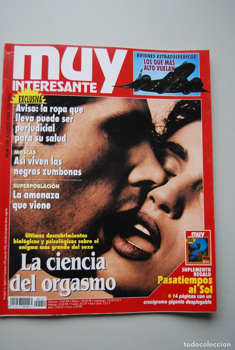Collectionnisme de Revues et Journaux: MUY INTERESANTE.NUM.159-1994: CIENCIA DEL ORGASMO-MOSCAS-SUPERPOBLACION-ROPA PERJUDICIAL