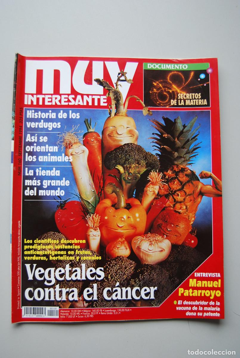 Coleccionismo de revistas y peri&oacute;dicos: MUY INTERESANTE.NUM.160-1994: VEGETALES CONTRA EL CANCER-MANUEL PATARROYO-VERDUGOS-LA MATERIA