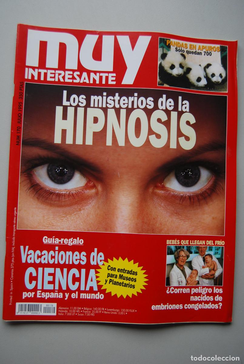 Collezionismo di Riviste e Giornali: MUY INTERESANTE.NUM.170-1995: MISTERIOS DE LA HIPNOSIS-PANDAS EN APUROS-EMBRIONES CONGELADOS
