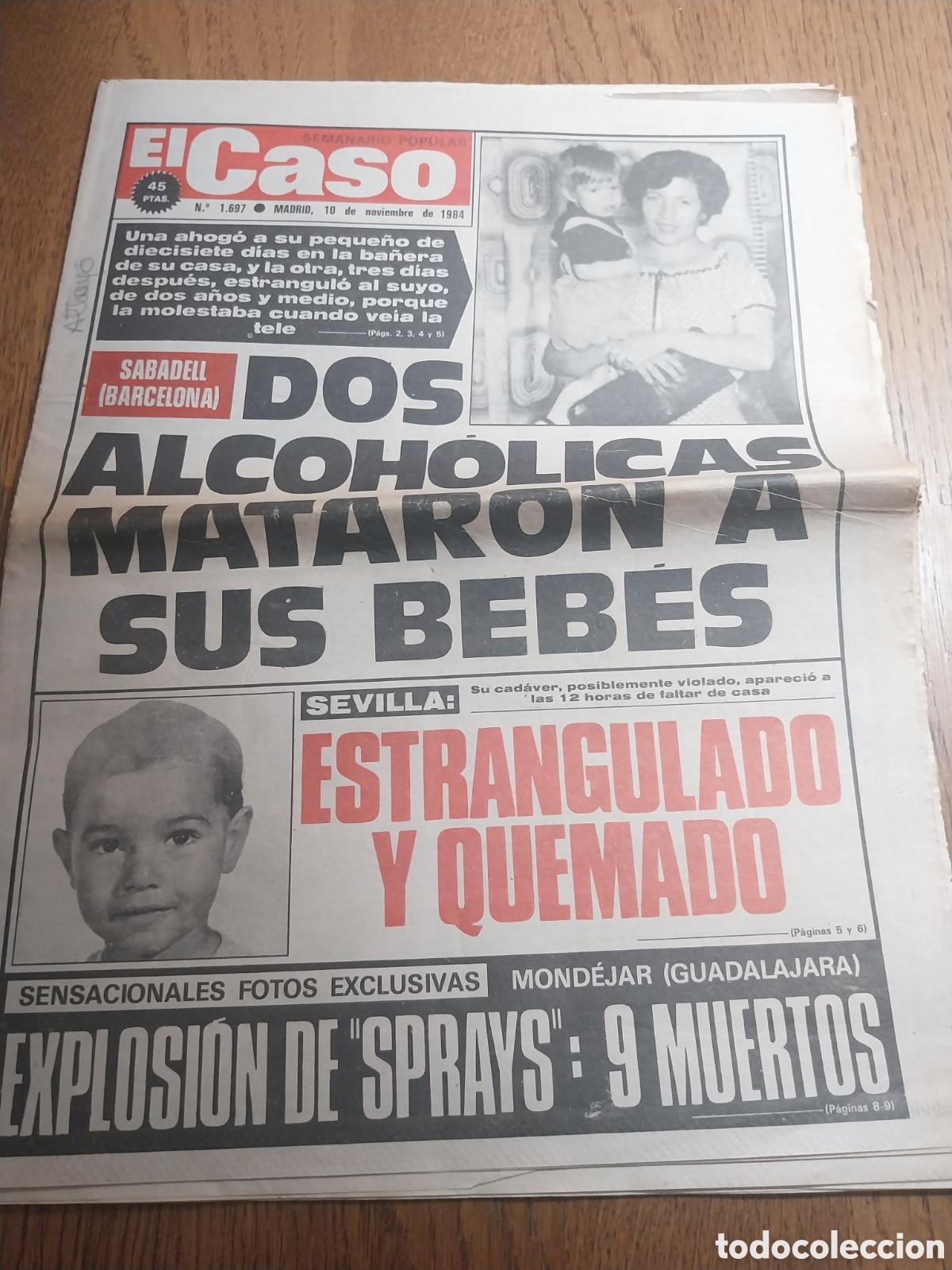 Collection Magazines and Newspapers: EL CASO 1984 ALCOHOLICAS SABADELL. EXPLOSION SPRAYS GUADALAJARA. EL ESCORIAL. PARADO EN GIJON