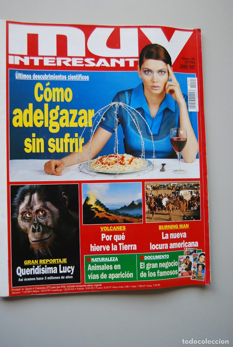 Collection Magazines and Newspapers: MUY INTERESANTE.NUM.193-1997: ADELGAZAR SIN SUFRIR-QUERIDISIMA LUCY-BURNING MAN-HIERVE LA TIERRA