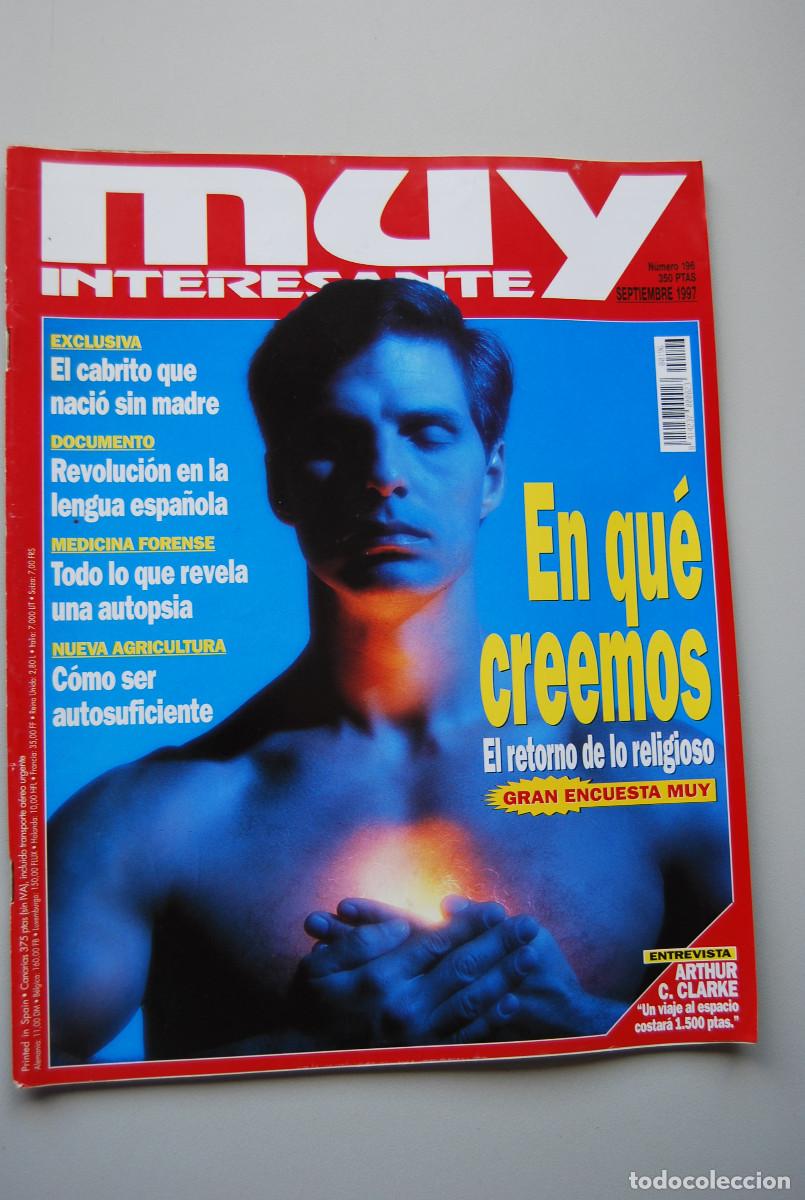 Coleccionismo de revistas y peri&oacute;dicos: MUY INTERESANTE.NUM.196-1997: EN QU&Eacute; CREEMOS-LENGUA ESPA&Ntilde;OLA-SER AUTOSUFICIENTE-AUTOPSIAS