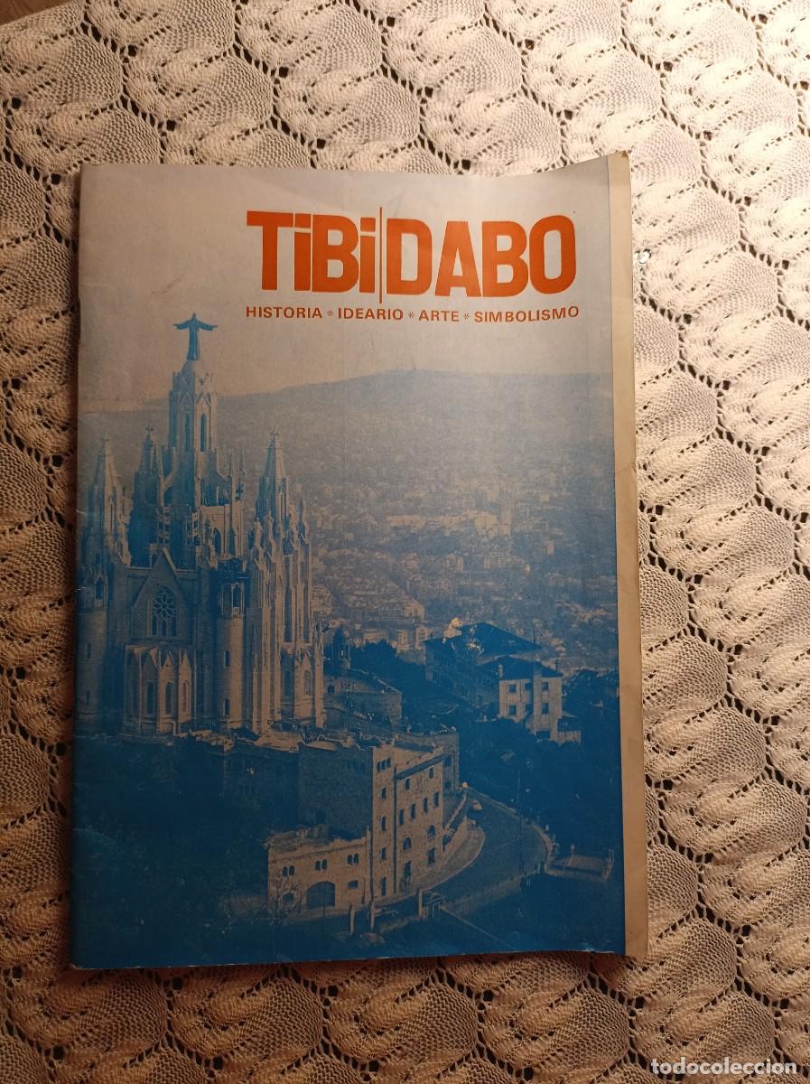 Colecionismo de Revistas e Jornais: Tibidabo: historia, ideario, arte, simbolismo