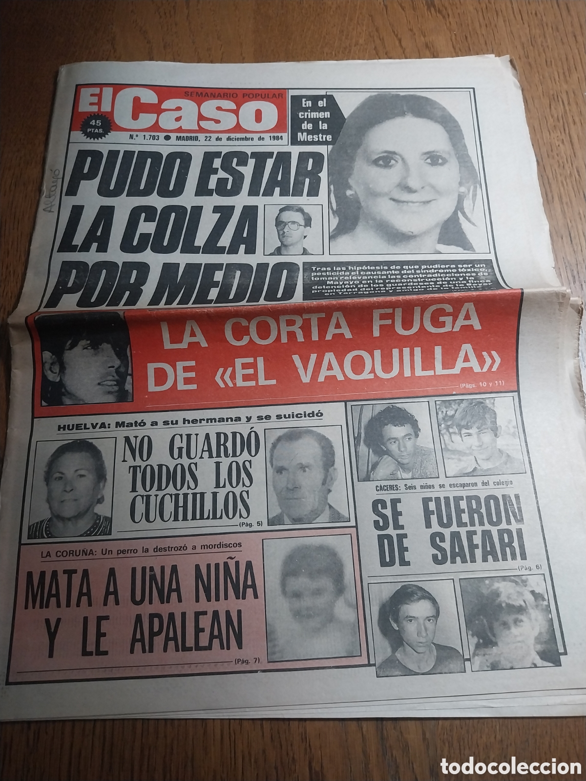 Coleccionismo de revistas y peri&oacute;dicos: EL CASO 1984 LA CORTA FUGA DEL VAQUILLA. COLZA AL DESCUBIERTO &iexcl; AQUI HAY TOMATE!