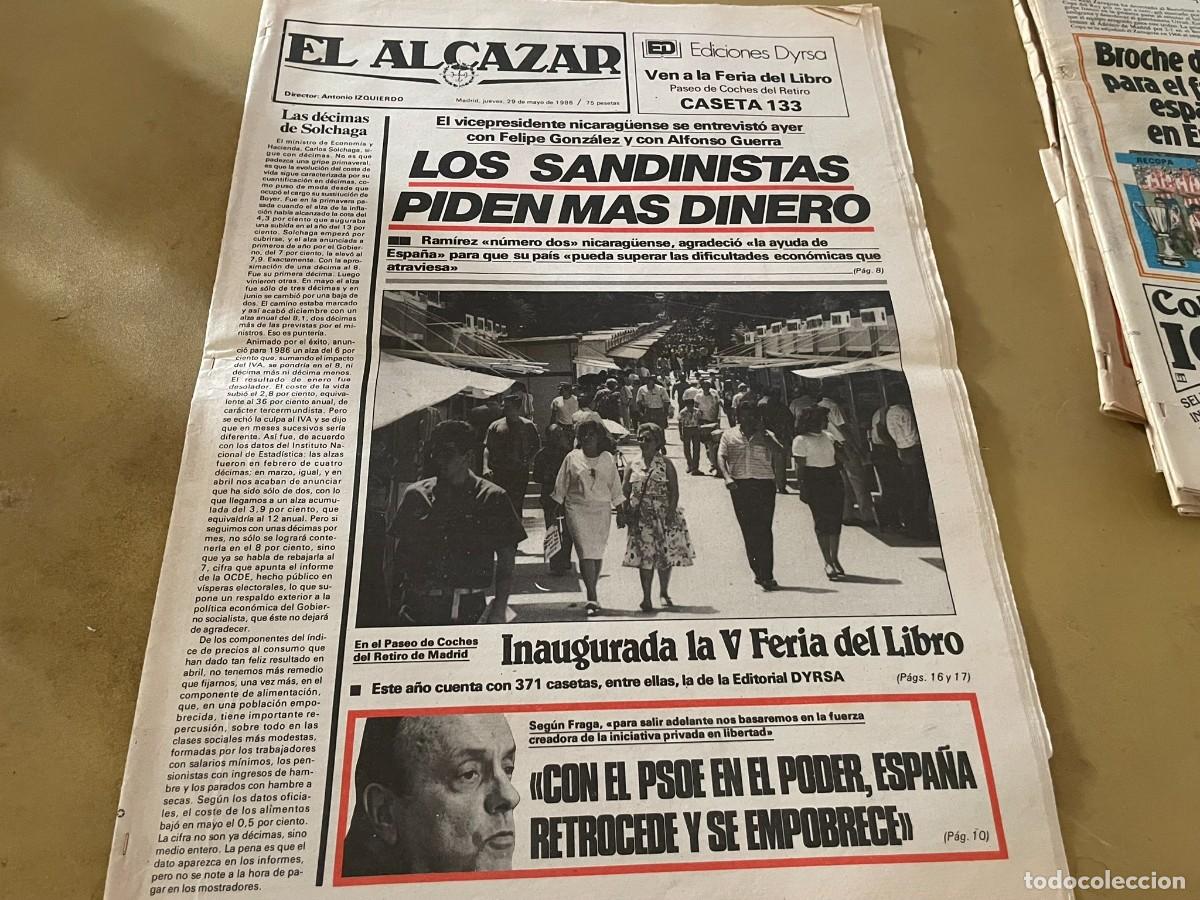 Coleccionismo de revistas y peri&oacute;dicos: PERIODICO ELALCAZAR 29 DE MAYO DE 1986 RAFAEL GARC&Iacute;A SERRANO SANDINISTAS FERIA DEL LIBRO MADRID