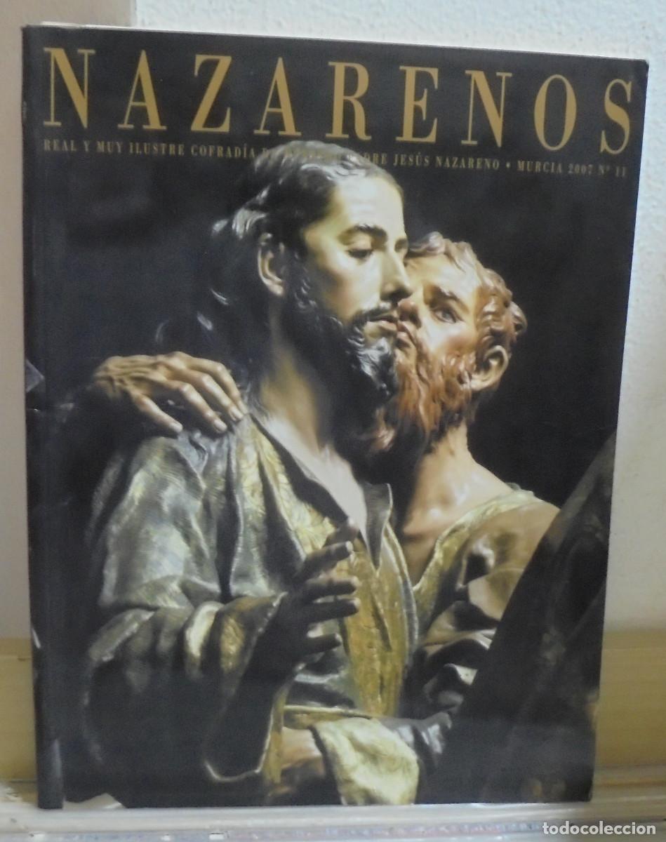 Collectionnisme de Revues et Journaux: Nazarenos. Cofrad&iacute;a Jes&uacute;s Nazareno, Murcia 2007, n&ordm; 11