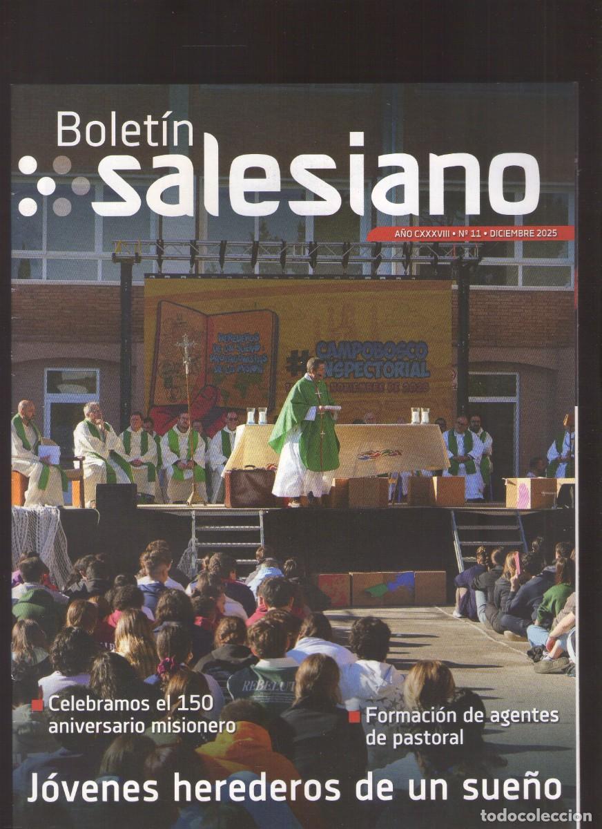 Coleccionismo de revistas y peri&oacute;dicos: Mp. Bolet&iacute;n Salesiano: J&oacute;venes herederos de un sue&ntilde;o / A&ntilde;o CXXXVIII / N.&ordm; 11 / Diciembre 2025