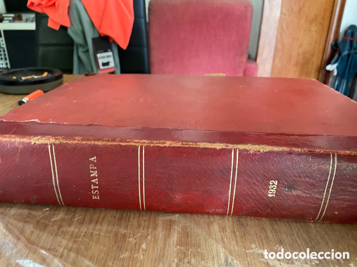 Collectionnisme de Revues et Journaux: REVISTA ESTAMPA 1932 &ndash; PRIMER SEMESTRE COMPLETO &ndash; N&ordm; 208 AL 233 &ndash; 26 N&Uacute;MEROS ENCUADERNADOS