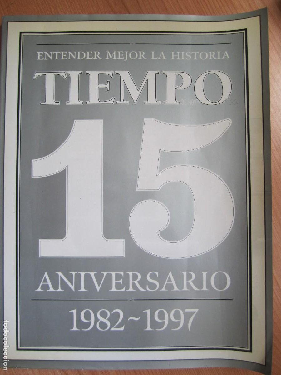 Collectionnisme de Revues et Journaux: revista tiempo 15 aniversario 1982-1997