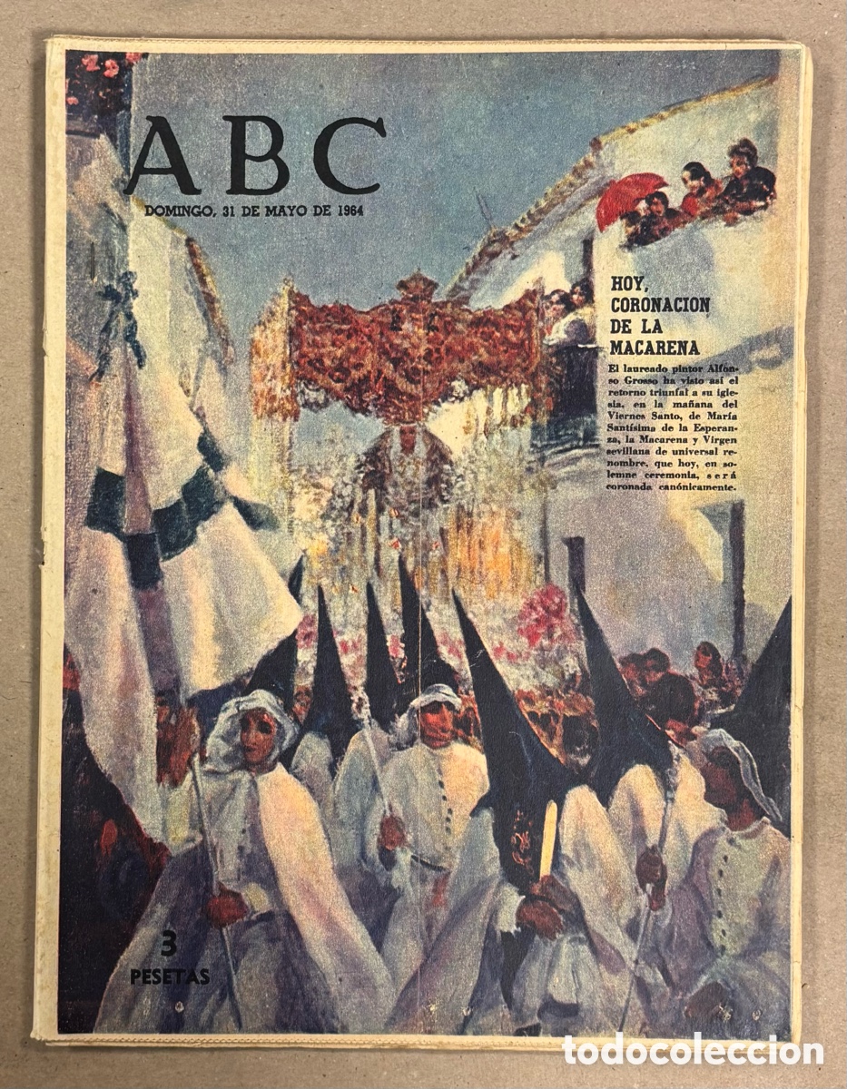 Collezionismo di Riviste e Giornali: ABC (31 DE MAYO DE 1964). CORONACI&Oacute;N DE LA MACARENA POR ALFONSO GROSSO,..