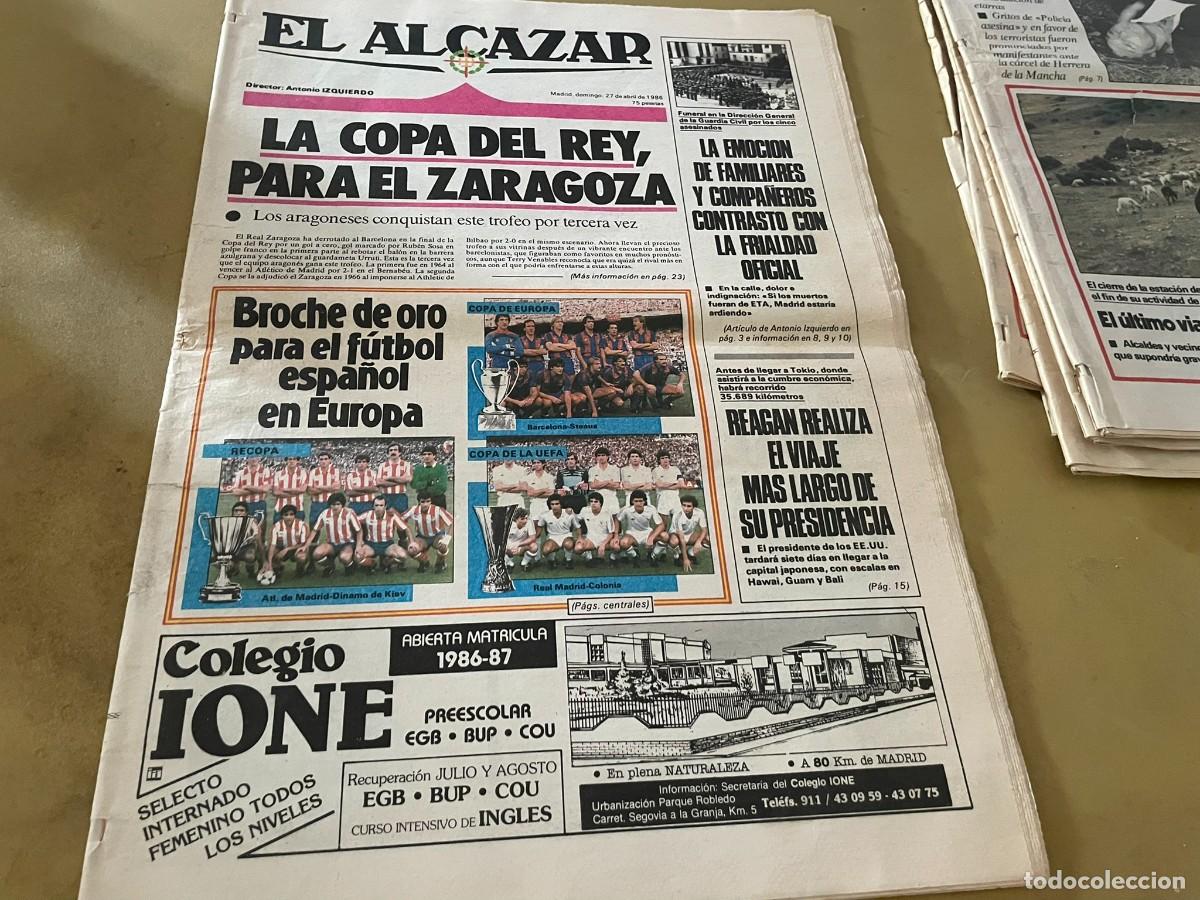 Coleccionismo de revistas y peri&oacute;dicos: PERIODICO EL ALCAZAR 27 DE ABRIL 1986 COPA DEL REY COPA DE EUROPA BUTRAGUE&Ntilde;O REAGAN EN TOKIO